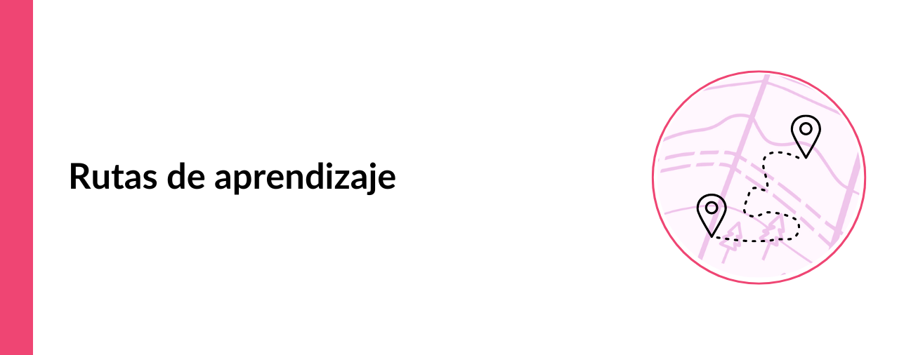 Rutas de aprendizaje